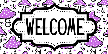 Purple Mushroom Welcome Sign, DCO-01315, Sign For Wreath, 6x12